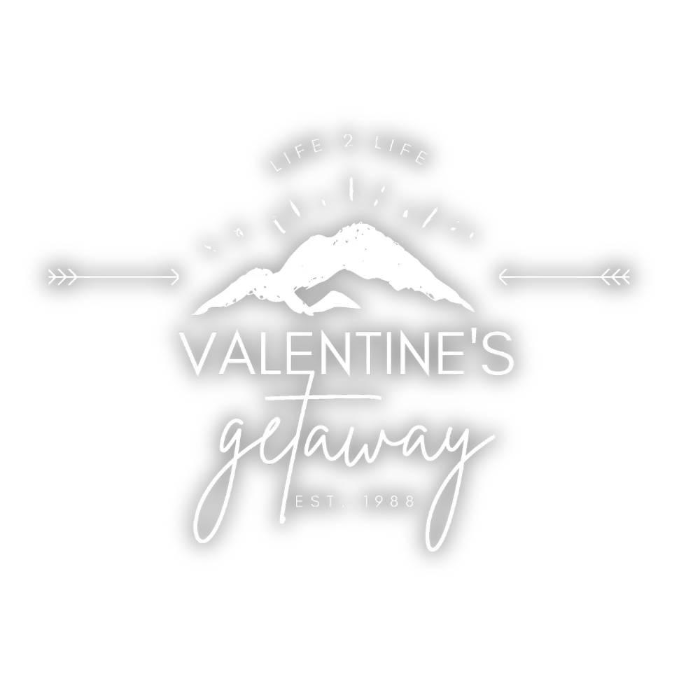 Life 2 Life Valentine's Getaway Est. 1988